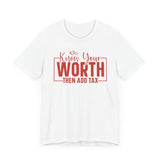 Know Your Worth Jersey Short Sleeve Tee