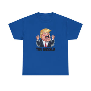 Grazed And Unfazed Trump T-Shirt