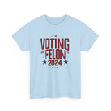 Voting for a Felon Tee Shirt