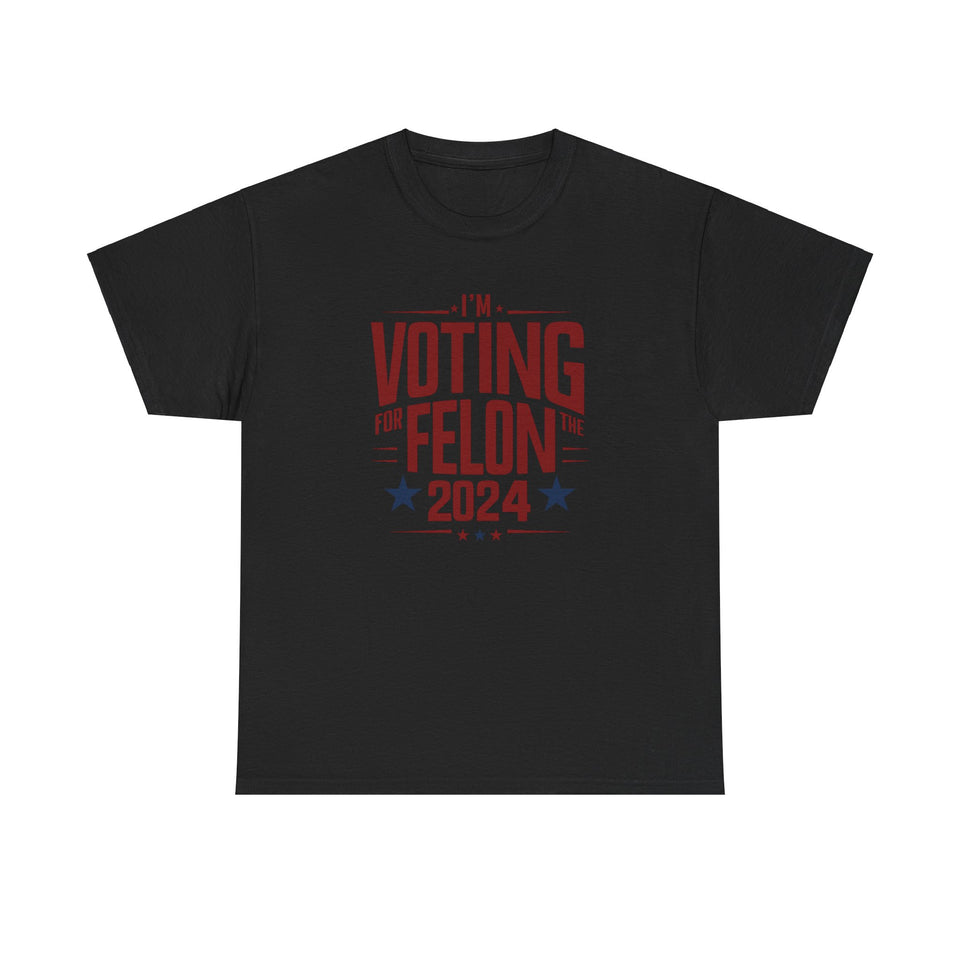 Voting for a Felon Tee Shirt