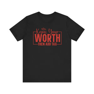 Know Your Worth Jersey Short Sleeve Tee