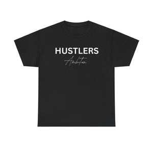 Hustlers Ambition T-Shirt