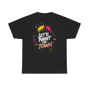 Paint The Town T-Shirt