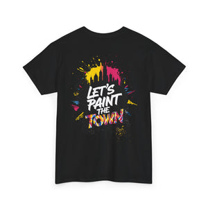 Paint The Town T-Shirt