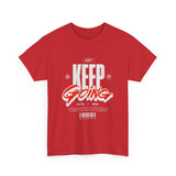 Keep It Going T-Shirt