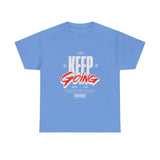 Keep It Going T-Shirt