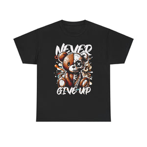 Never Give Up T-Shirt