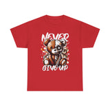 Never Give Up T-Shirt