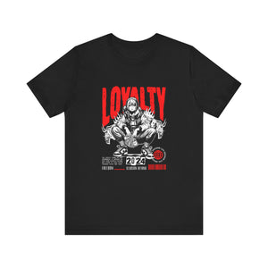 Loyalty T-Shirt