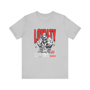 Loyalty T-Shirt