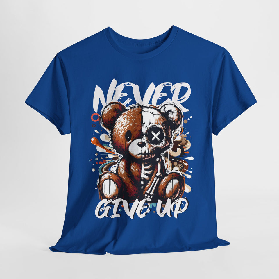 Never Give Up T-Shirt