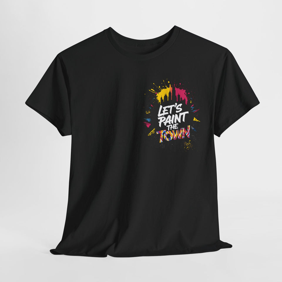 Paint The Town T-Shirt