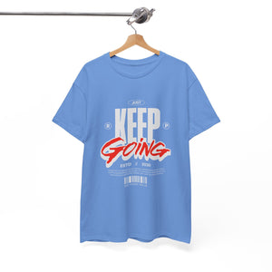 Keep It Going T-Shirt