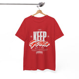 Keep It Going T-Shirt