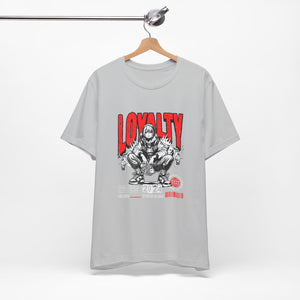 Loyalty T-Shirt