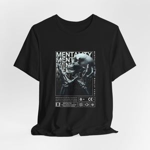 Mentality T-Shirt