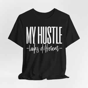 My Hustle T-Shirt