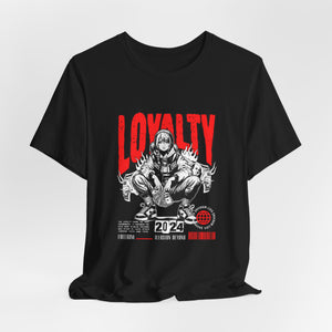 Loyalty T-Shirt