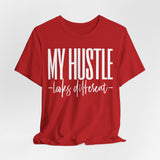 My Hustle T-Shirt