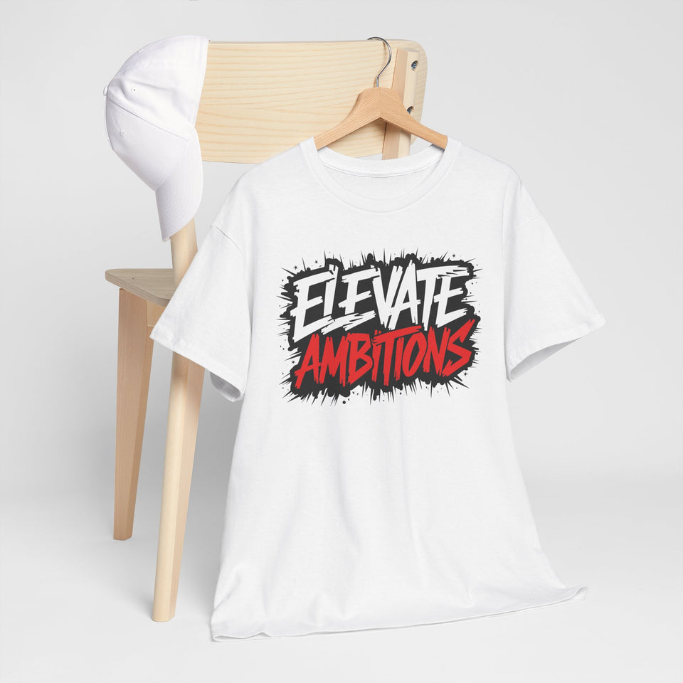 Elevate Ambitious T-Shirt