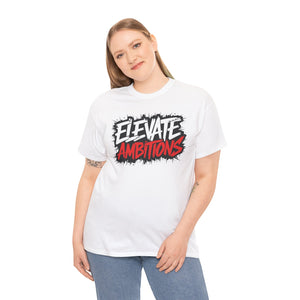 Elevate Ambitious T-Shirt