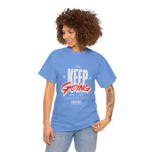 Keep It Going T-Shirt